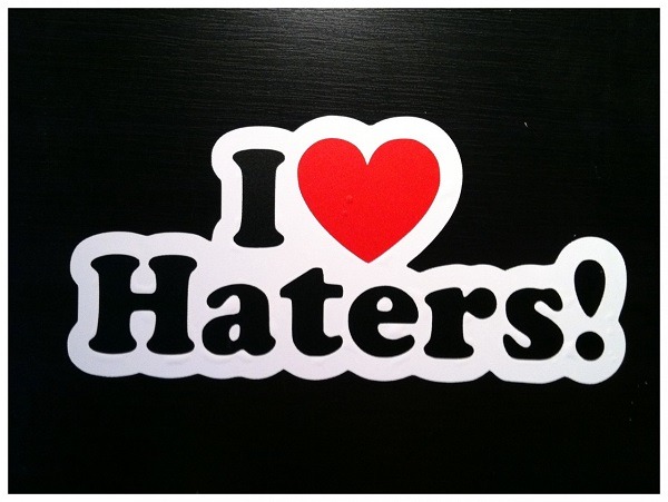 i love haters