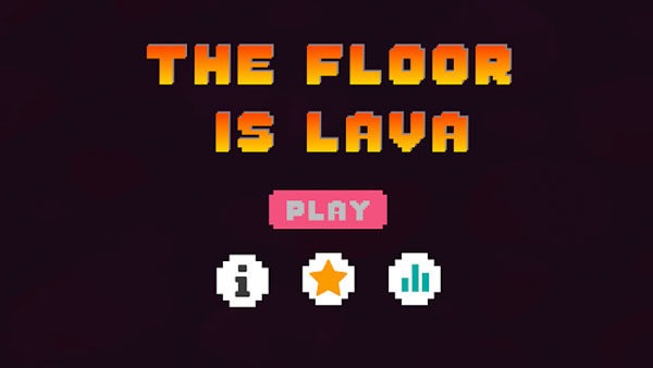 The Floor is lava