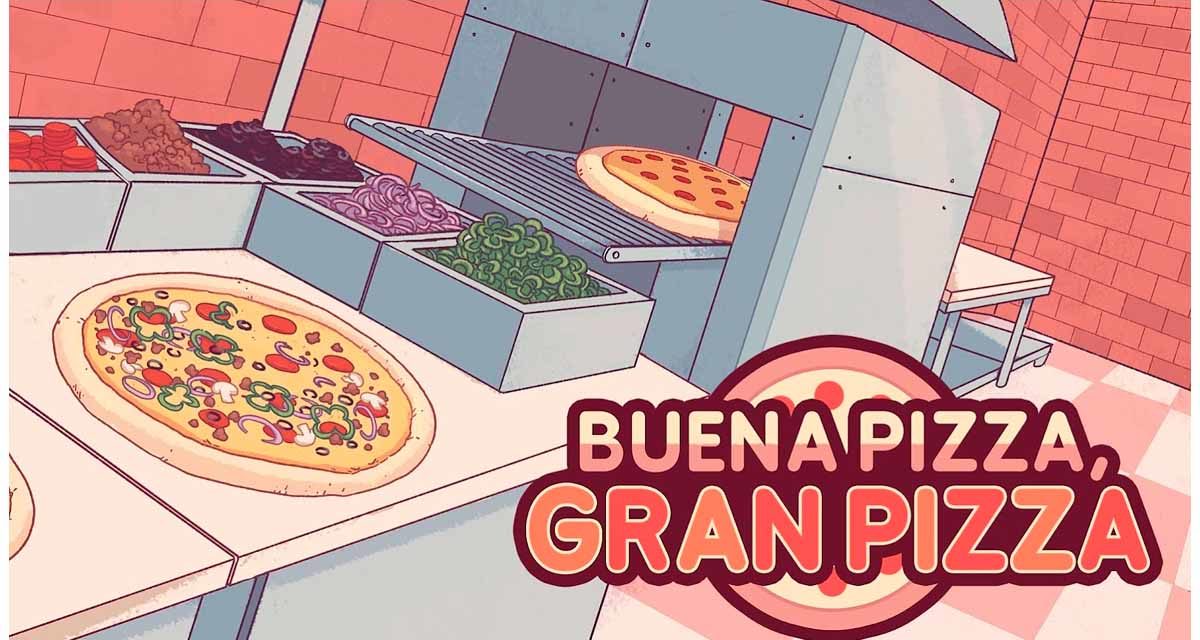 buena-pizza-gran-pizza-guia-para-empezar-a-triunfar-en-este-juego-2-1