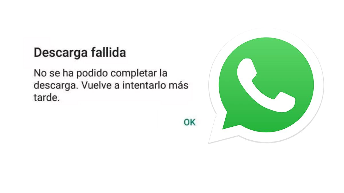 ▷ WhatsApp descarga fallida: sentimos no se encontrar este archivo