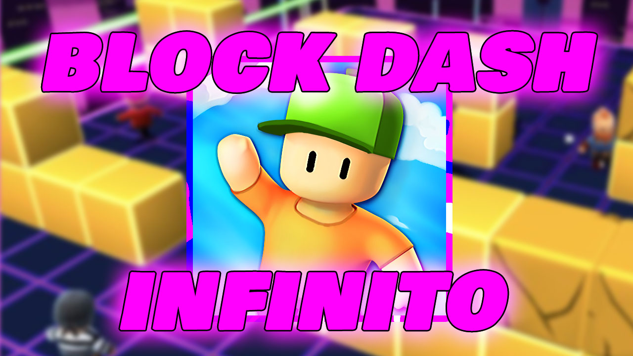 block dash infinito mobile download mediafıre