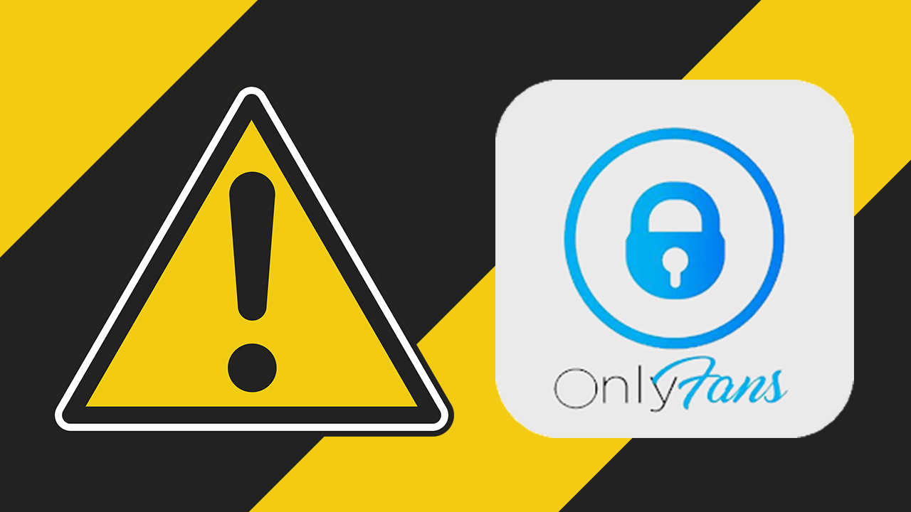 Mucho cuidado con las aplicaciones de OnlyFans, el motivo es este
