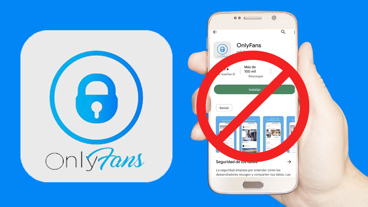 ¿OnlyFans tiene aplicación para descargar? Aquí te lo contamos