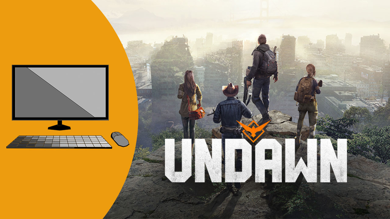 Cómo jugar a Undawn en PC