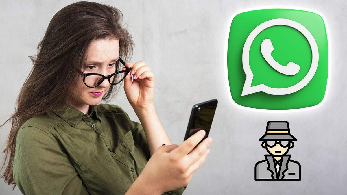 WhatsApp Espía 2024: ¿existen aplicaciones para espiar a tu pareja?