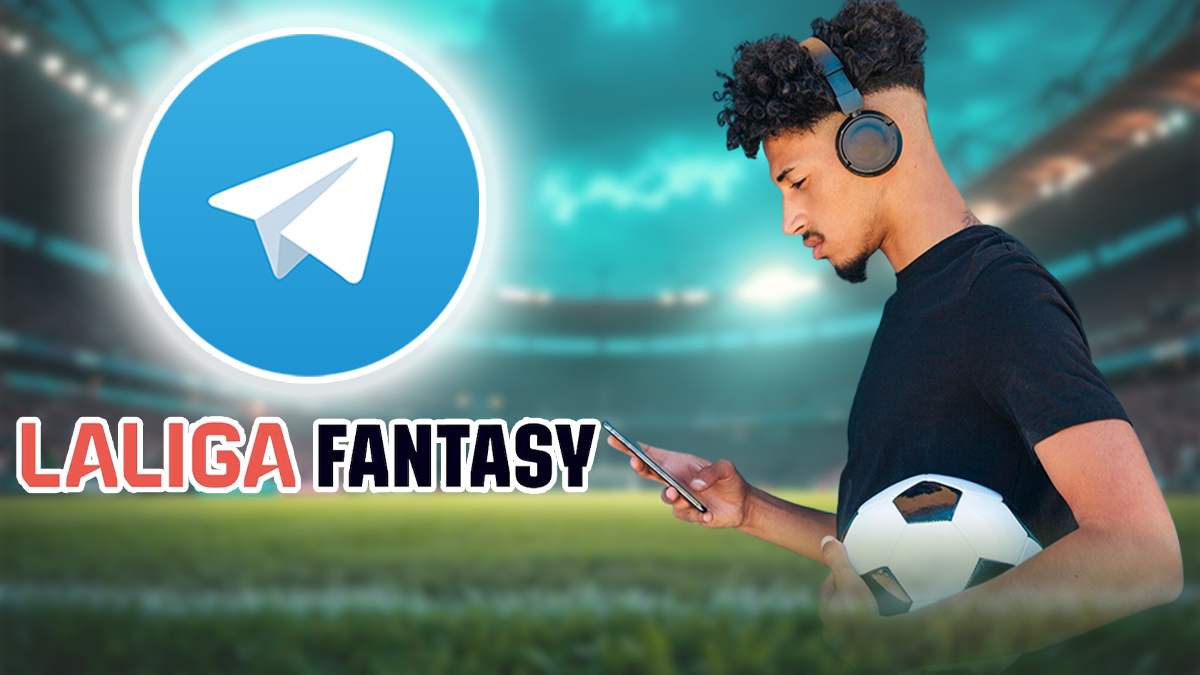 Los mejores canales de Telegram sobre LaLiga Fantasy que funcionan en 2025