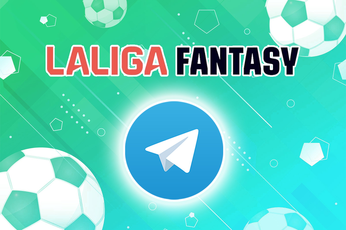 Estos son los mejores canales de Telegram sobre LaLiga Fantasy que funcionan en 2025